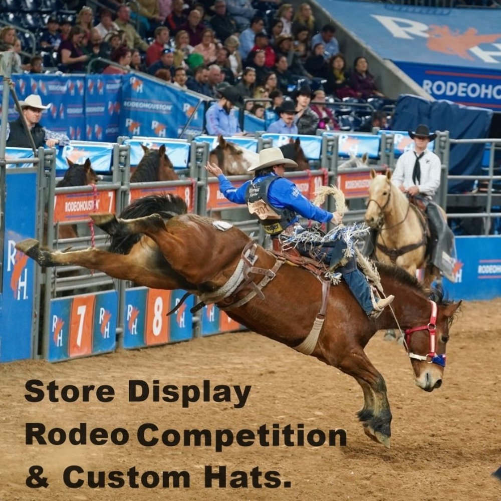 Store display, rodeo competition and custom hats.